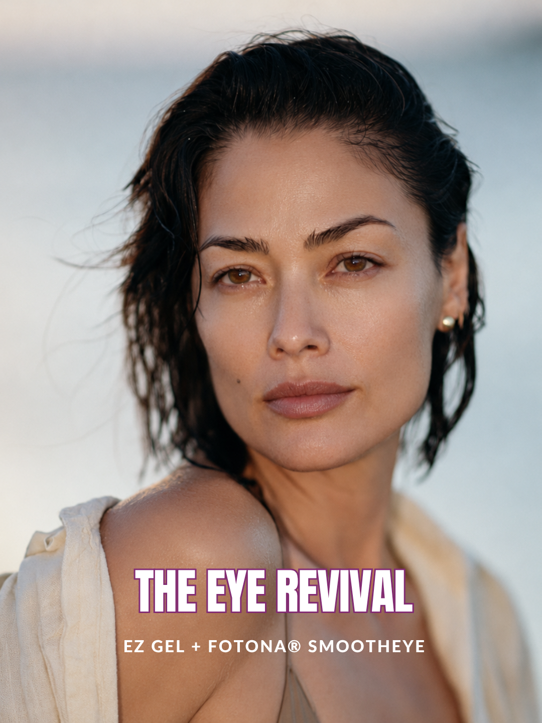 The Eye Revival — EZ Gel + Fotona SmoothEye